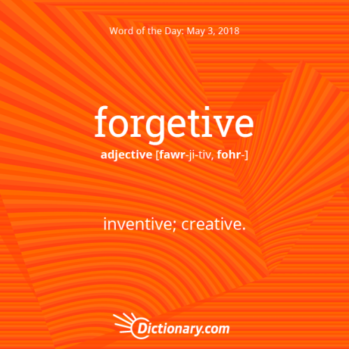 dictionarycomblr:  Today’s word of the day is forgetive. Click the image to read the full