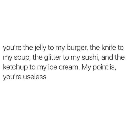 Feel special yet? Because 🎶I don’t give a fuuuuck!🎶