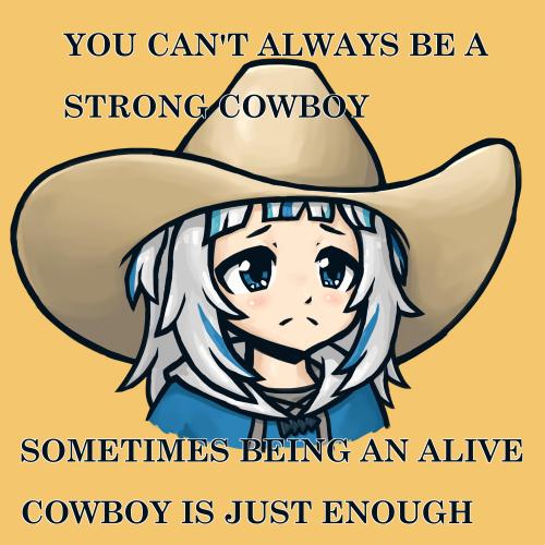 fennerart:Drawing Gura as my favourite cowboy memes part 1