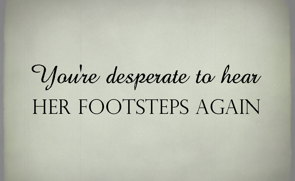 ruinsofxerxes:  I’ll come back with you, Take all that’s true, Leave all that’s
