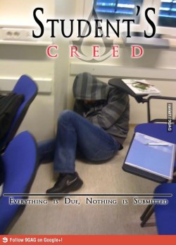 brotherhoot:  garetshadow:  Student’s Creed