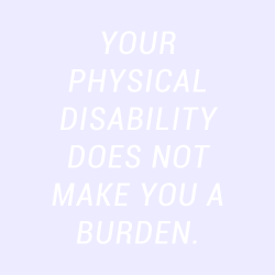 sheisrecovering:your physical disability does not make you a burden. // palette inspo