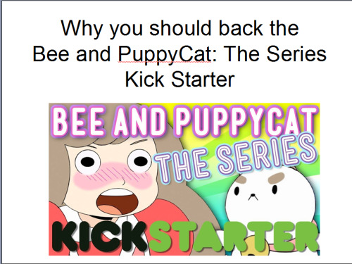 davidsherenow: puhpuhtooie: hellyeahships: Back the kickstarter Bee and Puppycat: The Series HERE Wa