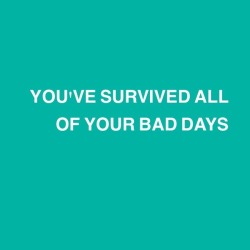 positivelybody:You have Survived