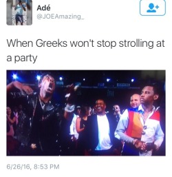 chick-fe-latio:  melaninhoe:  thebeautysupplystore:  onlyblackgirl:  onlyblackgirl:  Desiigner was so hype.  There’s more  When Greeks won’t stop strolling is akkreate.  THE LAST ONE HAS ME WEAK!!!!   my sidessss