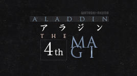 watashi-akuma:  ~ Hanakumamii Character Challenge  !!Day 20 ✖ A fantasy character Aladdin 「 アラジン 」 Magi