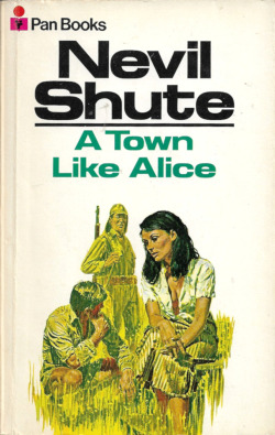 A Town Like Alice, by Nevil Shute (Pan, 1970).From a box of books bought on Ebay.