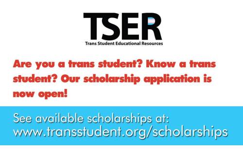 “Are you a trans student? Know a trans student? Our scholarship application is now open! You can acc
