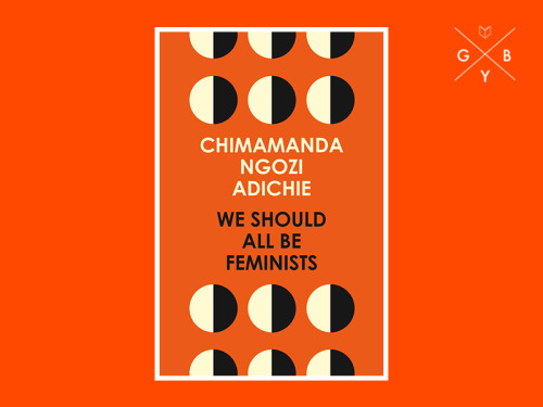 We Should All Be Feminists by Chimamanda Ngozi Adiche For more must read feminist books, try these&h