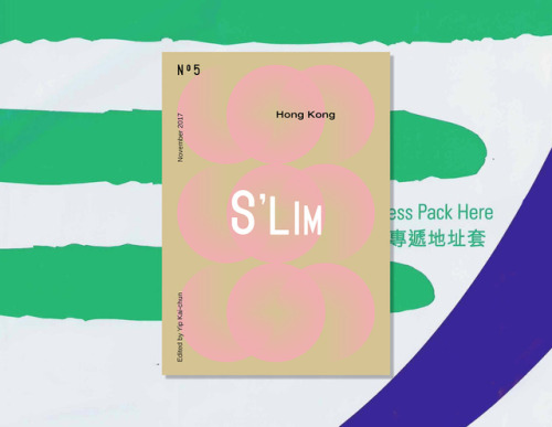 selimhelsinki: S’lim Issue 5  – Hong Kong (November 2017) Guest edited by Yip Kai-chun.To Leave, t