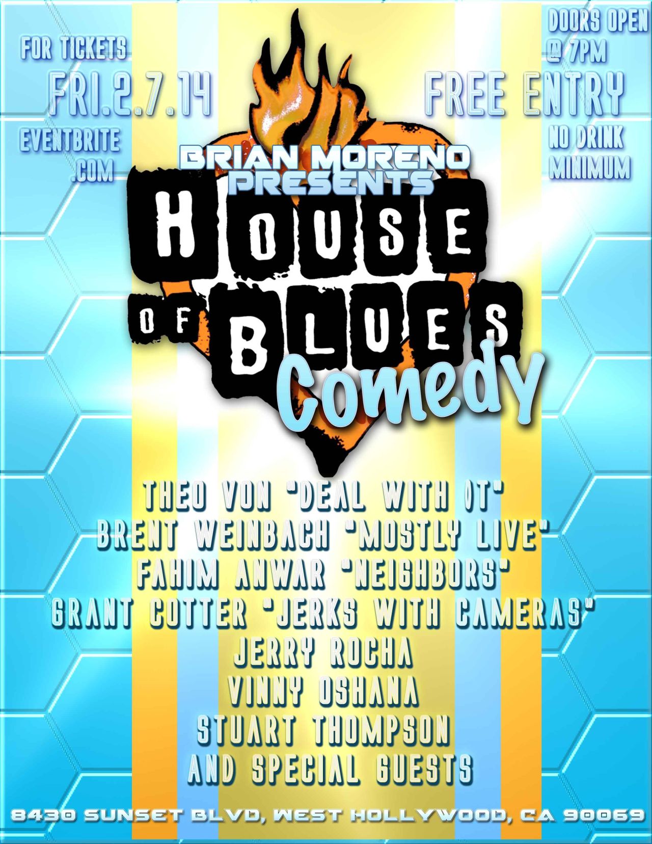 The first Friday in February is looking hilarious, the best FREE show on Sunset is back! The Original House of Blues Comedy Night Friday Feb 7th - Doors open at 7pm
Free Tickets: houseofbluescomedy.eventbrite.com