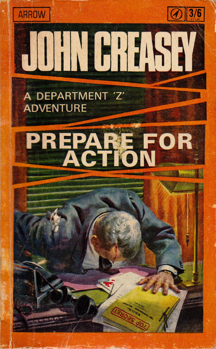 Prepare For Action, by John Creasey (Arrow, 1966).From Ebay.