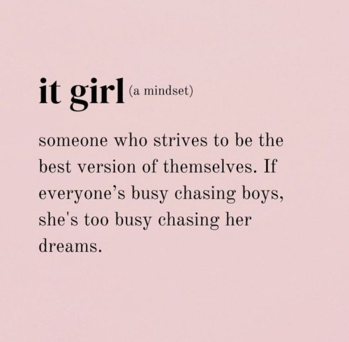 I Love Being An It Girl..