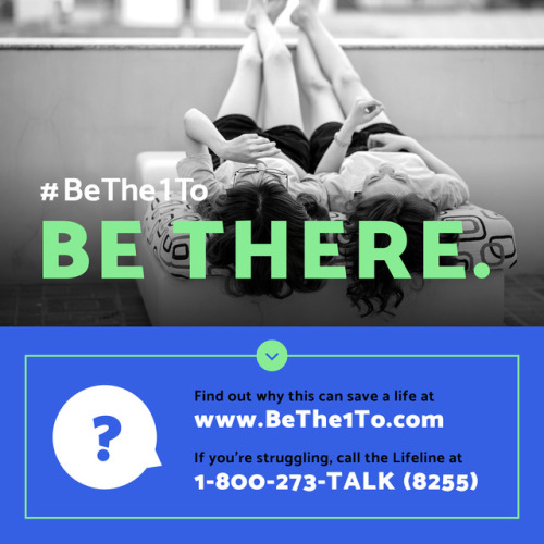Help us spread the word about actions we can all take to prevent suicide through the #BeThe1To Movem