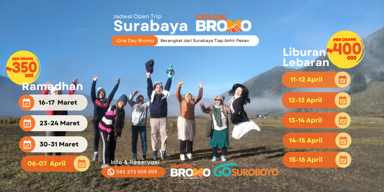 Jadwal dan harga open trip gunung bromo dari surabaya selama bulan Ramadhan hingga lebaran idul fitri 2024