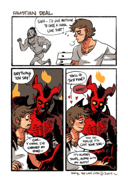 sassy-gay-justice:  everydaycomics:  Be careful what you wish for…?   Devil is lookin’ kinda fine tho’… 