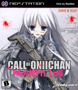 lvl99otaku:  Call of OniiChan: Modern Loli 