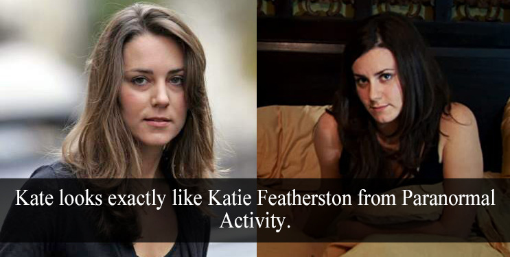 “Kate looks exactly like Katie Featherston from Paranormal Activity” - Submitted by Anonymous