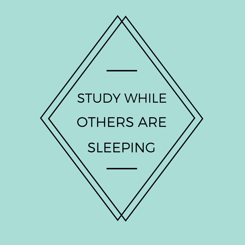 tiredstudier:    “Study while others are sleeping; work while others are loafing;