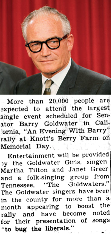 Knott’s Berry Farm helped facilitate California support for Barry Goldwater’s 1964 presidential camp