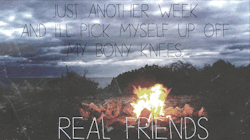 i-couldnt-think-of-a-url-name:  Real Friends