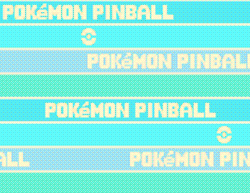 sacred-pokeball:Pokémon Pinball - Ruby and Sapphire