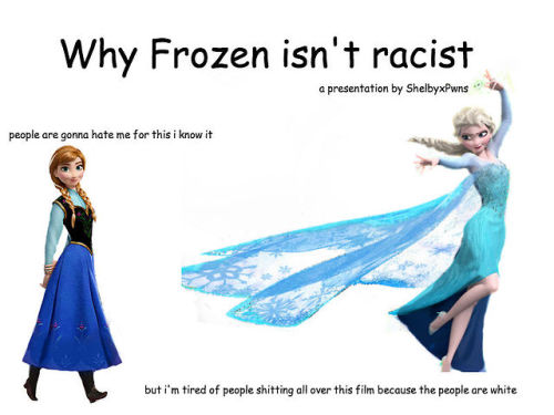 kyoretsuna:rach-quit:shelbyxpwns:I made this because I’m sick of all the hate Frozen’s been getting 