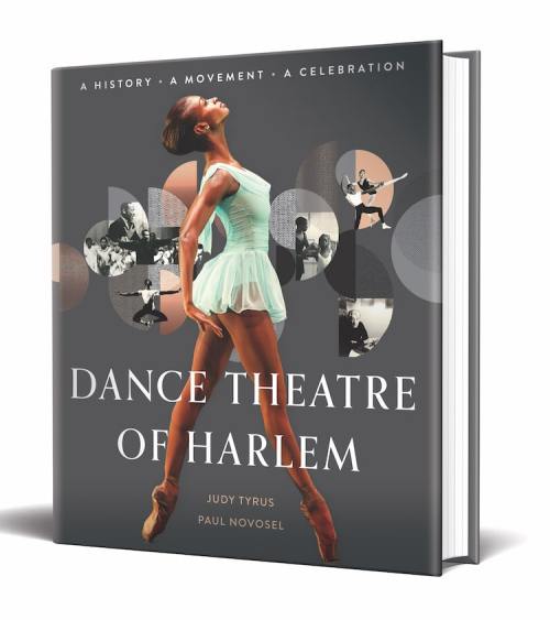 New Book Celebrates African American Ballet and the Dance Theatre of Harlem