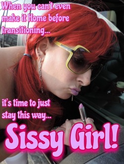 iwannabejanelle: transexualawakenings:  Word!💋  Not sure exactly what is meant here but I love this pic  This reblog is brought to you by sissycaptionned.If you can, please support it on Patreon. Thanks sweeties! ♥ ♥