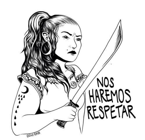 thinkmexican:“Nos Haremos Respetar” by Regina Román Based on the heroic tale of Diana la Vengadora