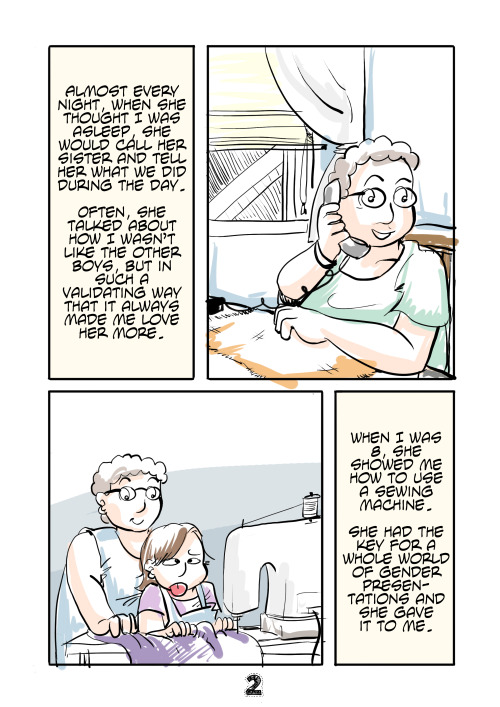 assignedmale:  A couple of weeks ago, my friend Zoë and I were chatting about our families, and I told her about how much my grandmother, who partially raised me, meant to me. My friend said : “Oh! It’s like that story I read on internet, ‘Patterns’!
