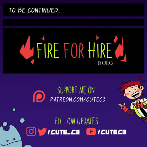  #FireforHireComic Part 10. 1 Full comic here: https://webtoons.com/en/challenge/fire-for-hire/list?