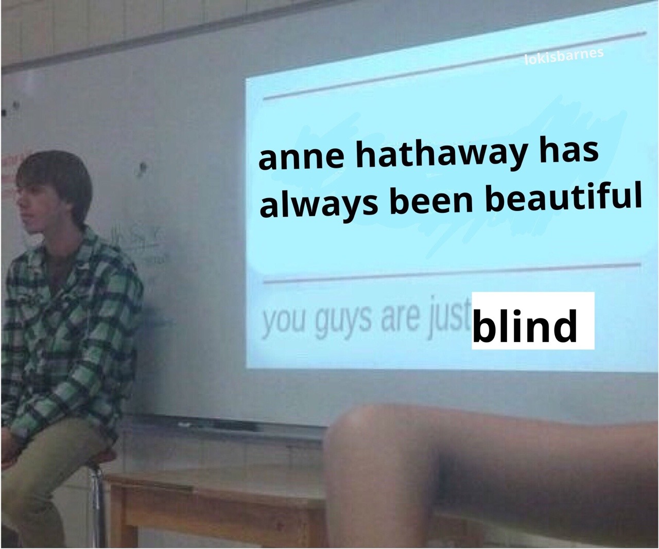 Ain’t That Just The Way