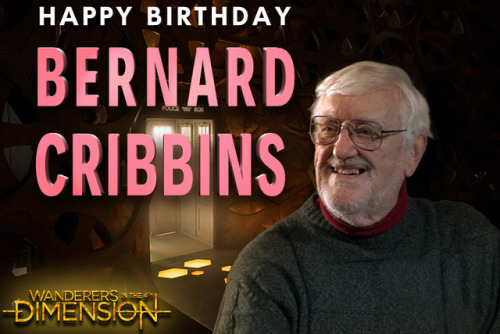 Happy 90th birthday, Bernard Cribbins!Bernard traveled with the Dr. when he played companion Tom Cam