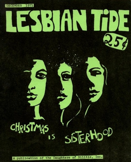 A selection of covers from The Lesbian Tide, 1971-1979. “This magazine is a feminist lesbian publica