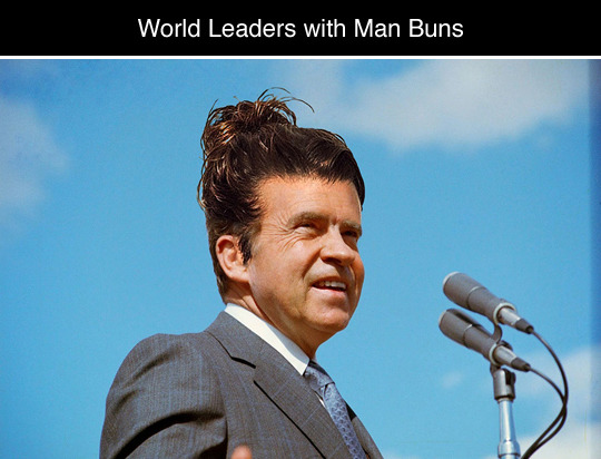 tastefullyoffensive:  World Leaders with Man Buns (photos via DesignCrowd)Related: Men
