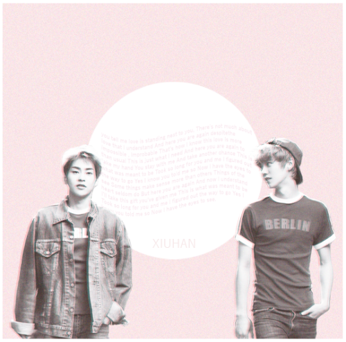 oshsoo: xiuhan for j-homo ♡