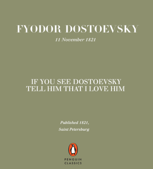 teatimeatwinterpalace:11 November 1821 – Birth of Fyodor Mikhailovich DostoevskyIt is directly