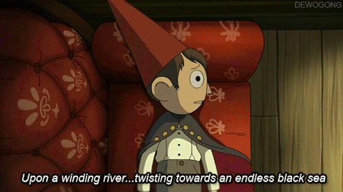 dewogong:  “I don’t know.  Sometimes I feel like I’m just like a boat… Drifting further and further away… From where I want to be, who I want to be.” - Wirt (Over the Garden Wall - Chapter One)