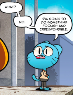 dankjellyfish:HI THE AMAZING WORLD OF GUMBALL