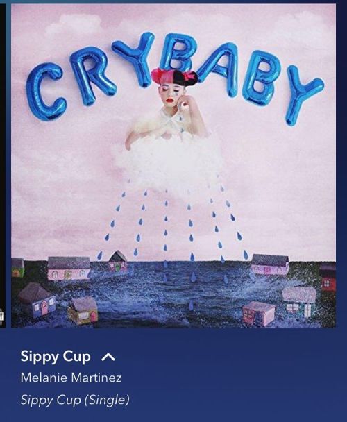 Mood #melaniemartinez #sippycup #todaycanend