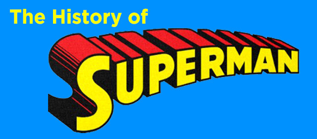 The Complete History of Superman
In honor of Superman’s 75th anniversary and the new film Man of Steel, here’s the complete history of America’s most iconic superhero.