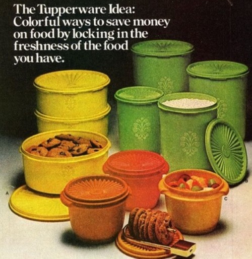 yesteryearads: “The Tupperware Idea” Tupperware Circa 1970s