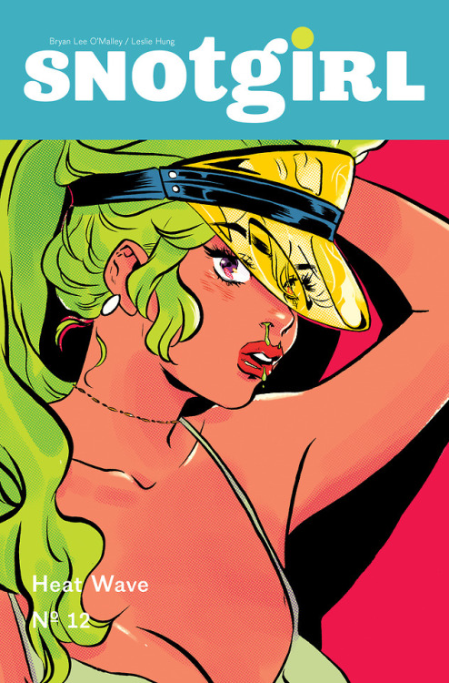 SNOTGIRL 3RD ARC - COVERSSnotgirl issue 13 (13th chapter) releases March 27, 2019