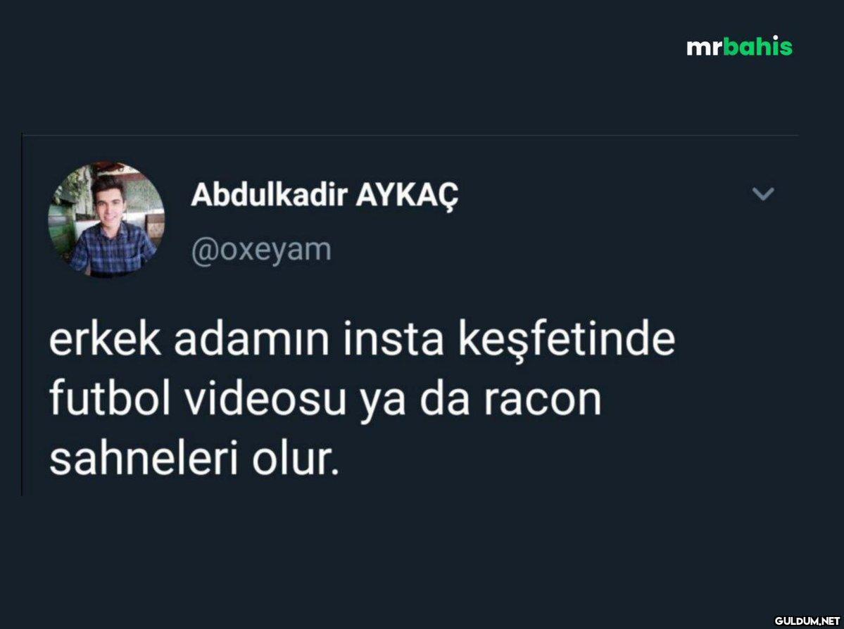 Abdulkadir AYKAÇ @oxeyam...