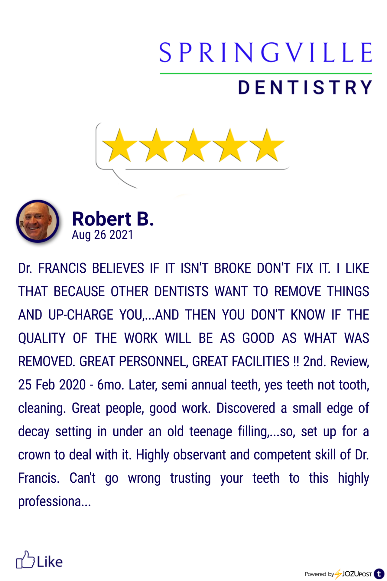 We appreciate our patients!
Here is our latest Five-Star Review from Robert B. We love to recognize those patients that take the time to fill out a review and let us know how we are doing.
Here is what Robert B. had to say: “Dr. FRANCIS BELIEVES IF...