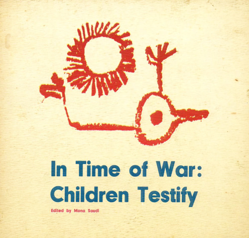garadinervi: In Time of War, Children Testify, Edited by Mona Saudi, Designed and hand-lettered by V