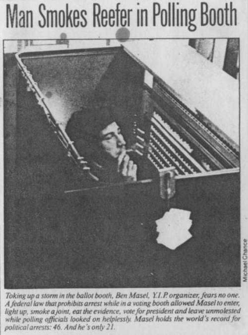 blondebrainpower:Cannabis rights activist Ben Masel smoking a joint while voting in the 1976 Presidential election. Taking advantage of an apparent law that prohibits arrest while voting.