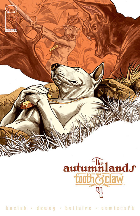 The Autumnlands: Tooth &amp; Caw #4, out this week! Wednesday, February 18th. Kurt Busiek, Benjamin 