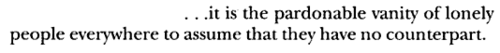 aseaofquotes:John le Carré, The Honourable Schoolboy